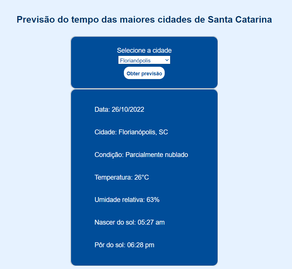 Em seguida, ela retornará a data da consulta, a cidade consultada, a ...
