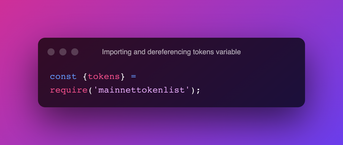 Importing and dereferencing tokens variable