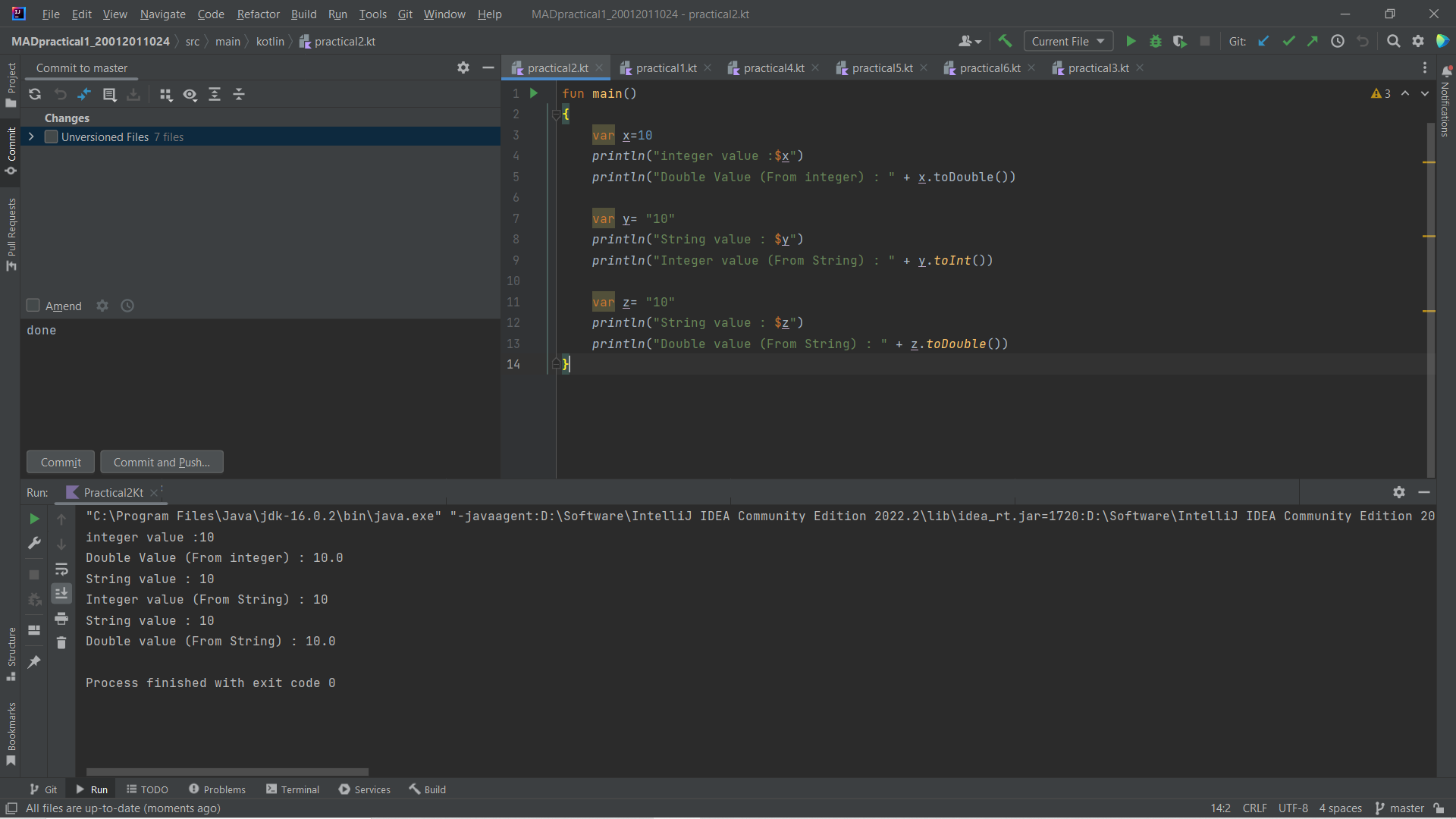 how to use int float ,boolean ,string ,char variables... GitHub - Niraj-Chothani/MADpractical1_20012011024