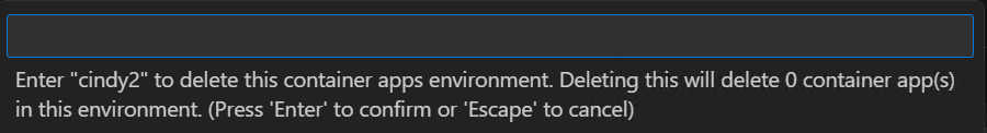 Ask to input the container apps environment name if the "Container Apps ...