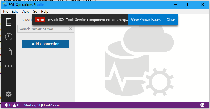 SQL Tools Service component exited unexpectedly. Please restart SQL ...