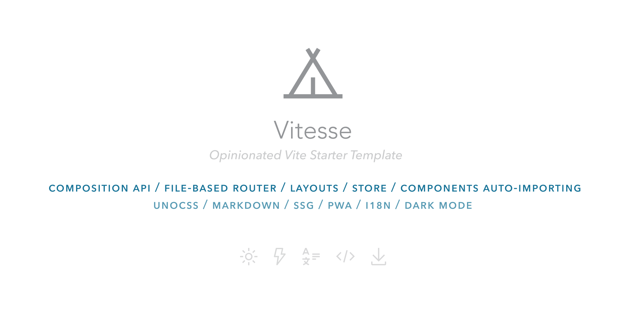 Vitesse - Opinionated Vite Starter Template