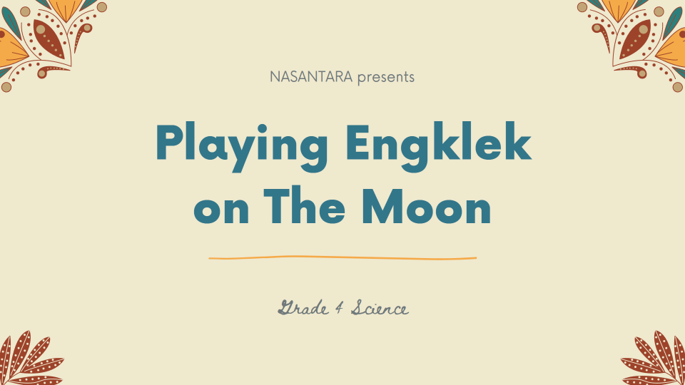 Playing Engklek on The Moon