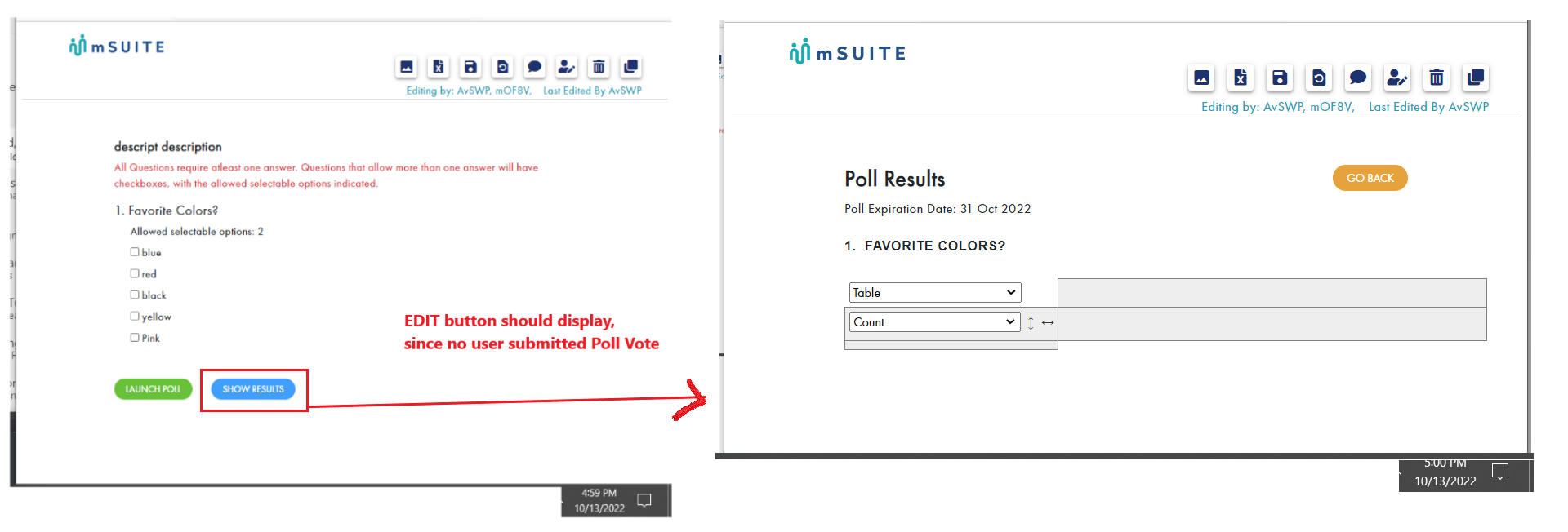 after saving a poll and before the first data entry, the poll designer ...