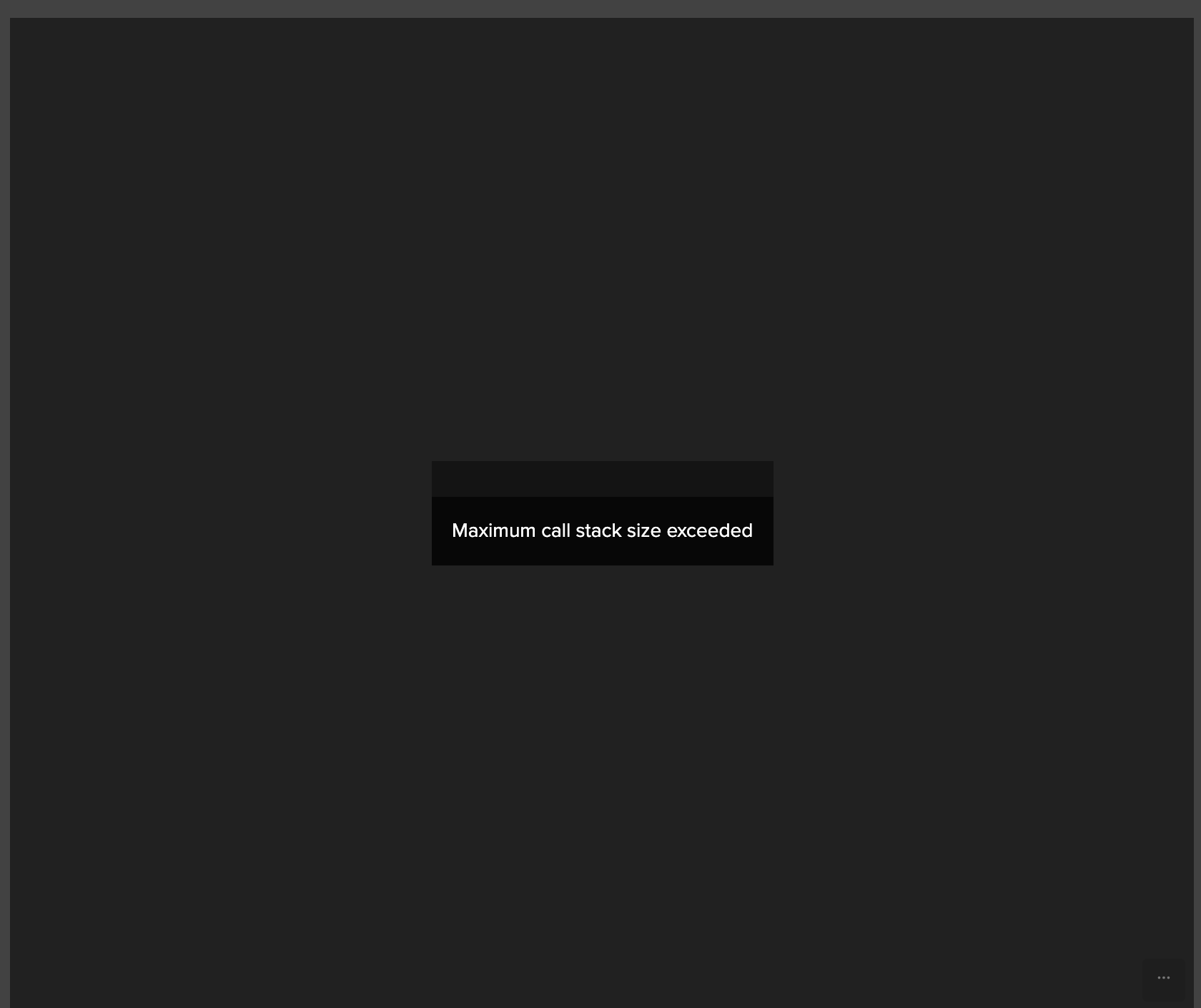 Maximum call stack size exceeded with version 4.10.8 · Issue #3031 ...