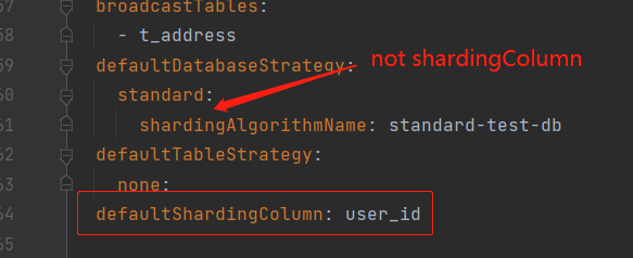 The `defaultShardingColumn` configuration in the instance does not take ...