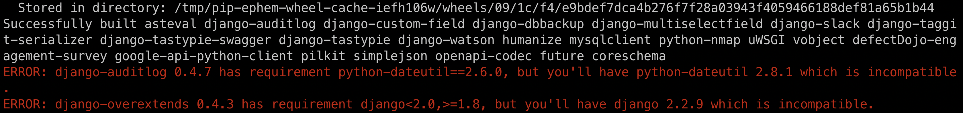 Python dependencies incompatibility · Issue #2375 · DefectDojo/django ...