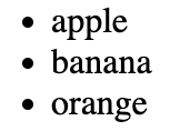 list of 3 items, apple, banana and orange