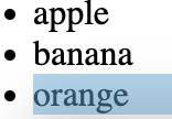 list of apple, banana and orange highlighting orange