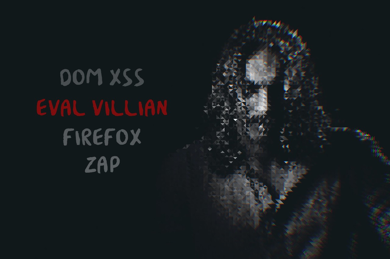 Featured image of post DOM XSS? ๊ทธ๋ ๋ค๋ฉด Eval Villain