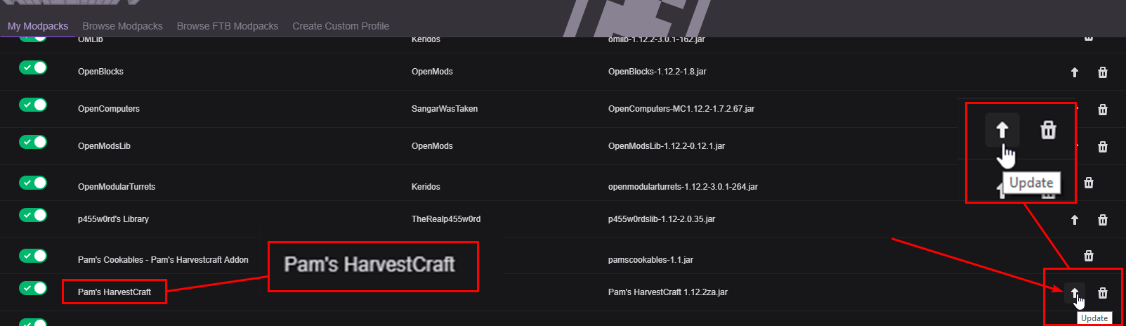 Find the mod you wish to update, and click the up arrow on the right next to the delete button