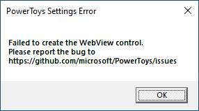 Failed to create the WebView control · Issue #637 · microsoft/PowerToys ...