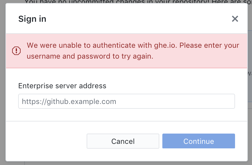 Simplify the Auth Failure modal · Issue #6649 · desktop/desktop · GitHub