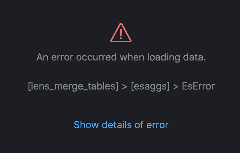 [Lens] Show Elasticsearch error in workspace · Issue 94425 · elastic