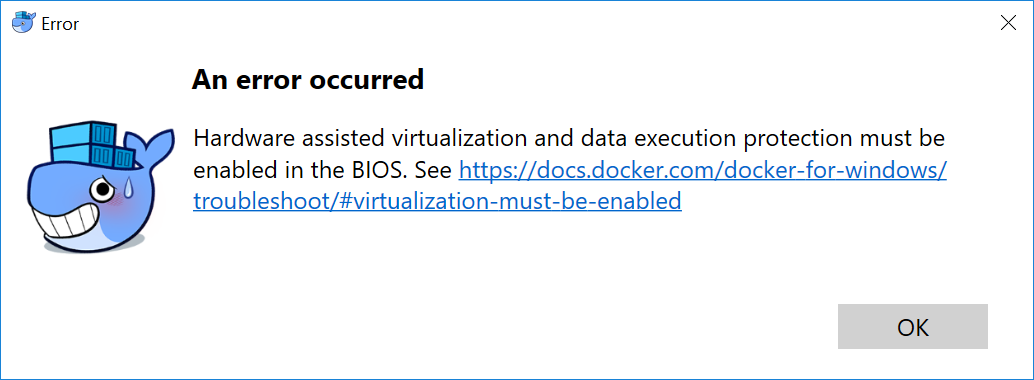 Docker for Windows is not starting / Error message is unclear · Issue ...