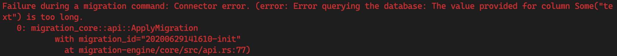 `Failure during a migration command: ... The value provided for column ...