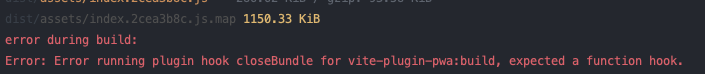 error on build · Issue #463 · vite-pwa/vite-plugin-pwa · GitHub