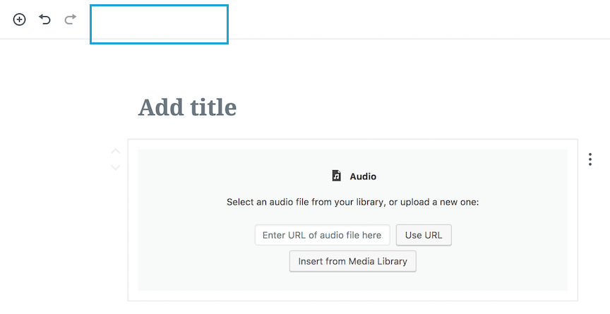 Adding an audio block doesn't update the toolbar · Issue #3385 ...