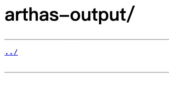 展示 arthas-output 目录时，不要显示上级目录链接 · Issue #2173 · alibaba/arthas · GitHub