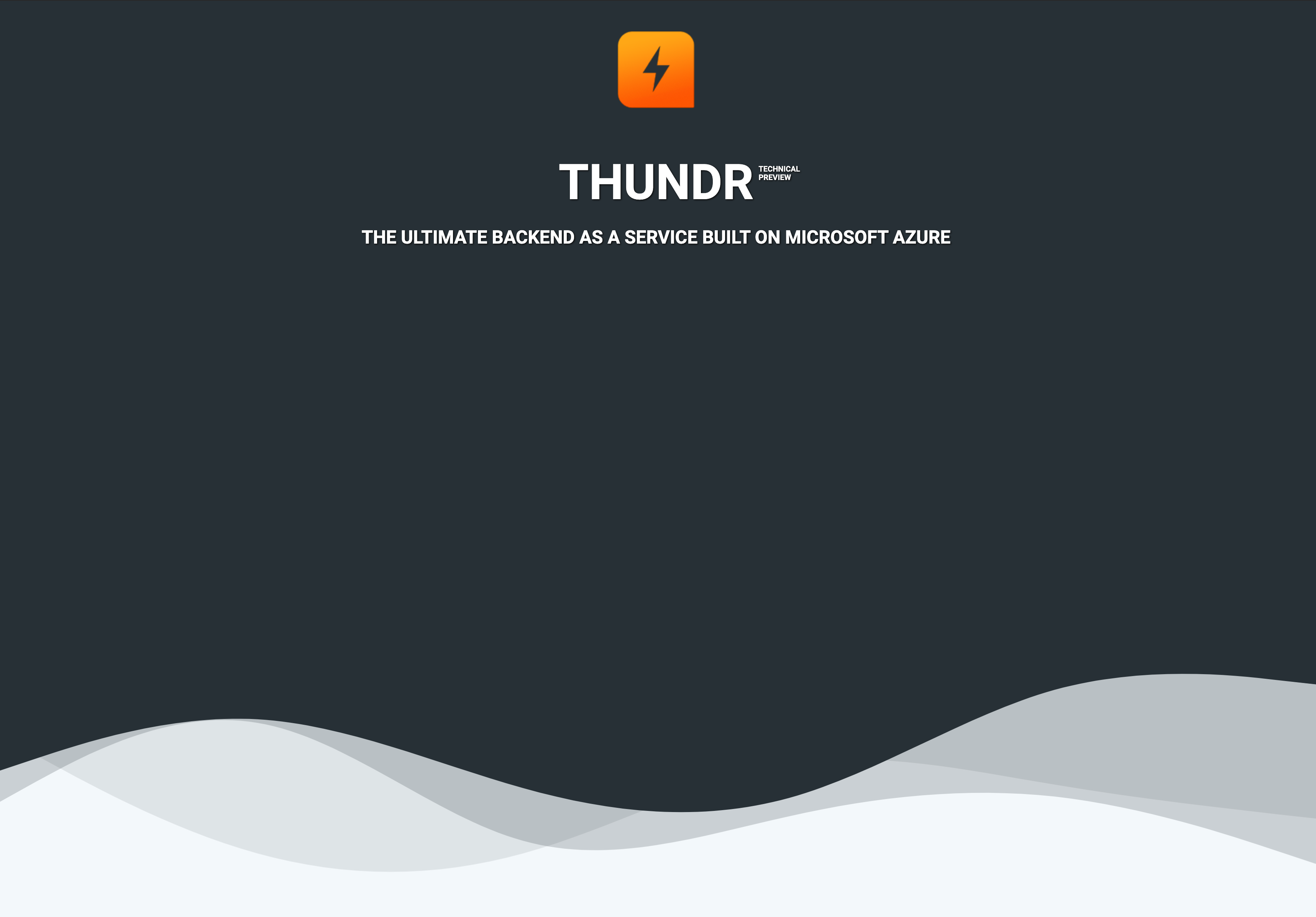 Project Thundr The ultimate BaaS for Microsoft Azure (Technical Preview) 2021-09-17 17-52-19(1)