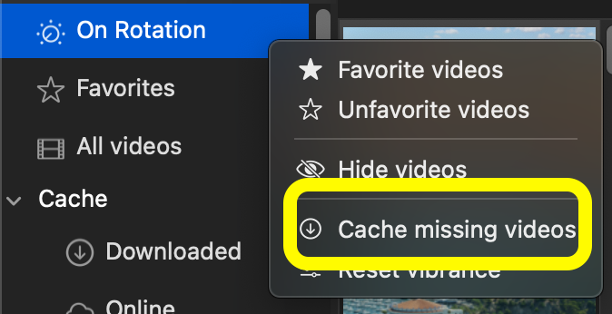 Cache Missing Videos