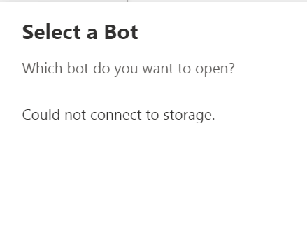 Cannot open bot, "Could not connect to storage" · Issue #5454 ...