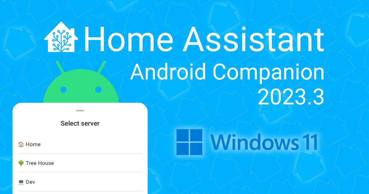 Home Assistant - Blog - Android 2023 3