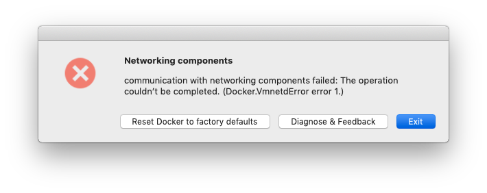 Can't run due to network error · Issue #4095 · docker/for-mac · GitHub