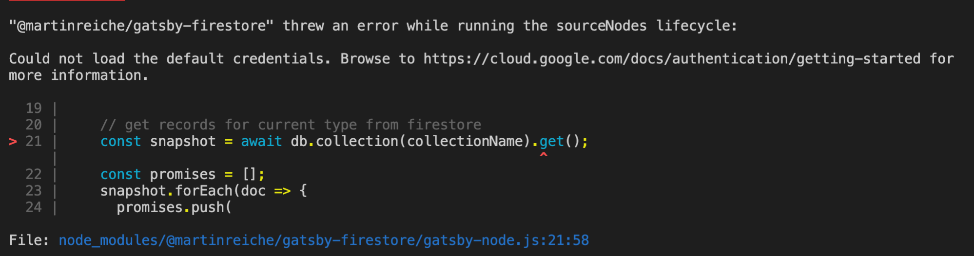 Could not load the default credentials · Issue #6 · MartinReiche/gatsby ...