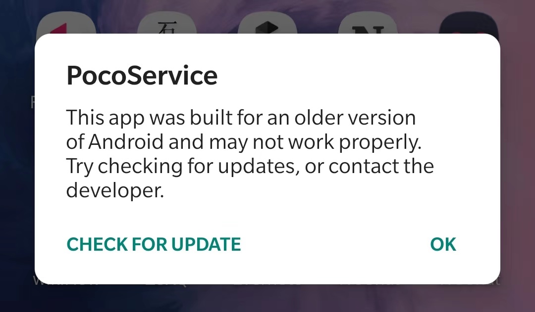 PocoService 无法运行：此应用专为旧版 Android 打造，因此可能无法正常运行。 · Issue #321 ...