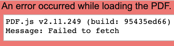 pdf.js faild to fetch | v2.11.249 (build: 95435ed66) | firefox mac os ...