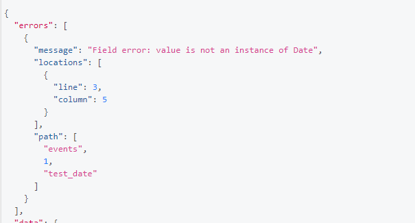 GraphQL error on date - Field error: value is not an instance of Date ...