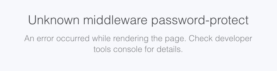 Unknown Middleware error · Issue #11 · stephenkr/nuxt-password-protect ...