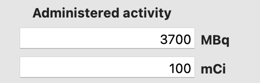 Administered activity input