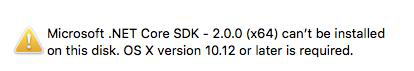 Microsoft .NET Core SDK requires OS X 10.12 or later · Issue #916 ...