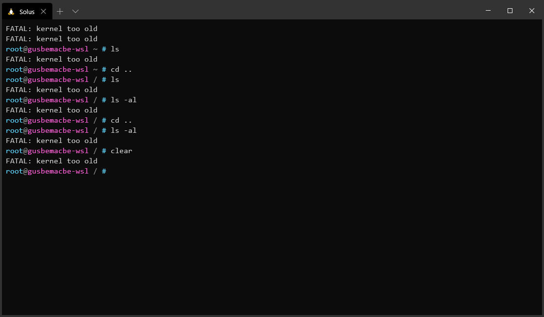 Solus distro imported from WSL always receives the same error "FATAL ...