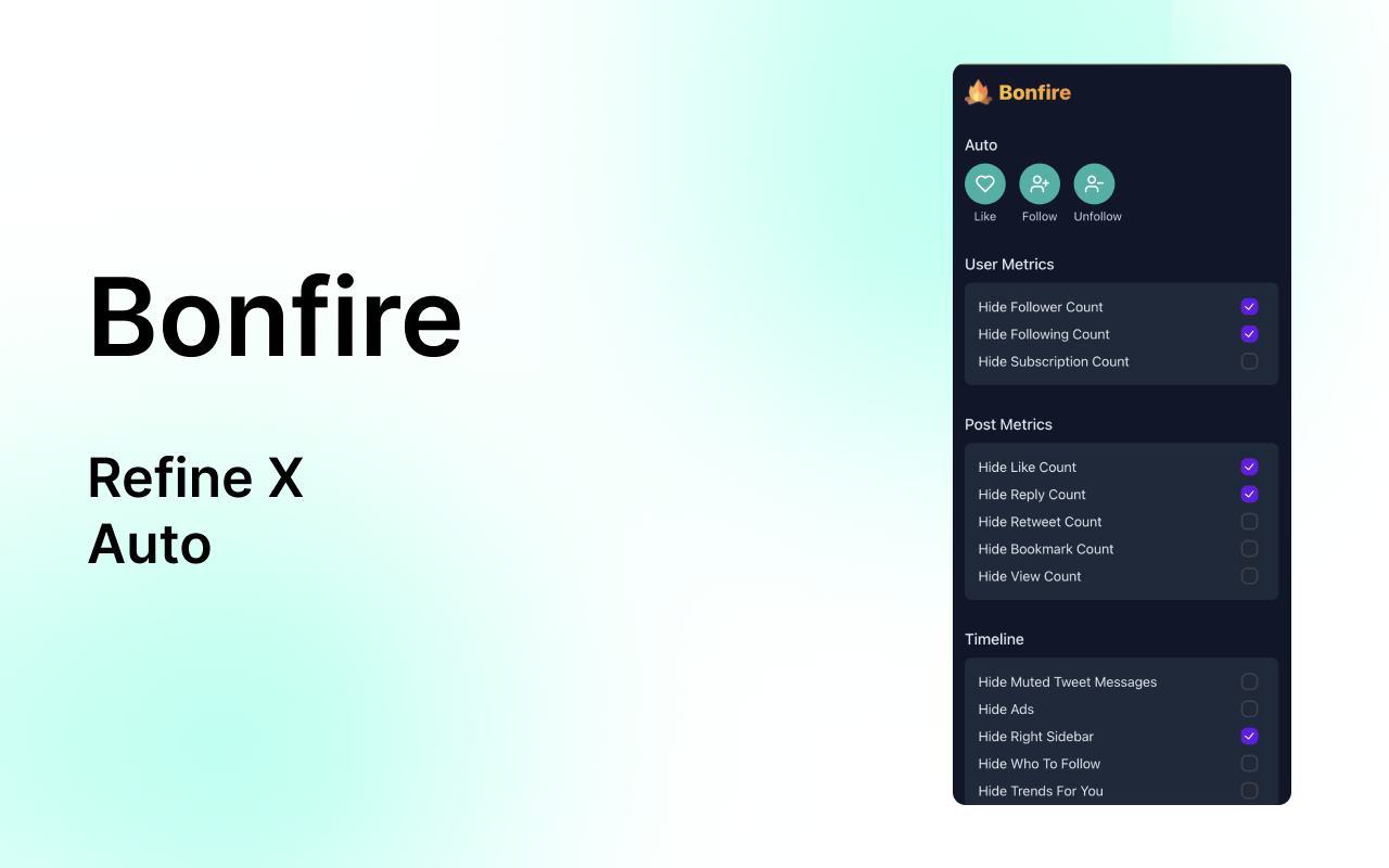 Bonfire - Refine your X experience