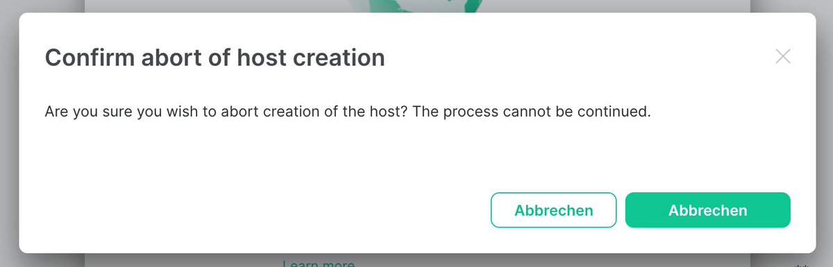 Screenshot of "abort host creation" dialog with two "Cancel" buttons