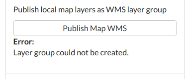 Layer group could not be created. Publishing WMS service for Maps ...