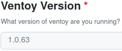 github.com | Issue Report page | Ventoy version exhibited in field as ...