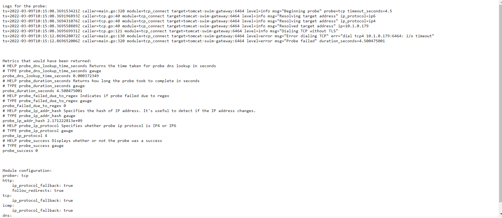 error msg="Error dialing TCP" err="dial tcp4 x.x.x.x:6464: i/o timeout ...