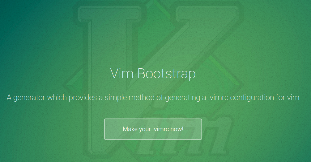 开源项目 - Vim Bootstrap : 简单易用的 .vimrc 配置生成器 · Issue #570 · 521xueweihan ...