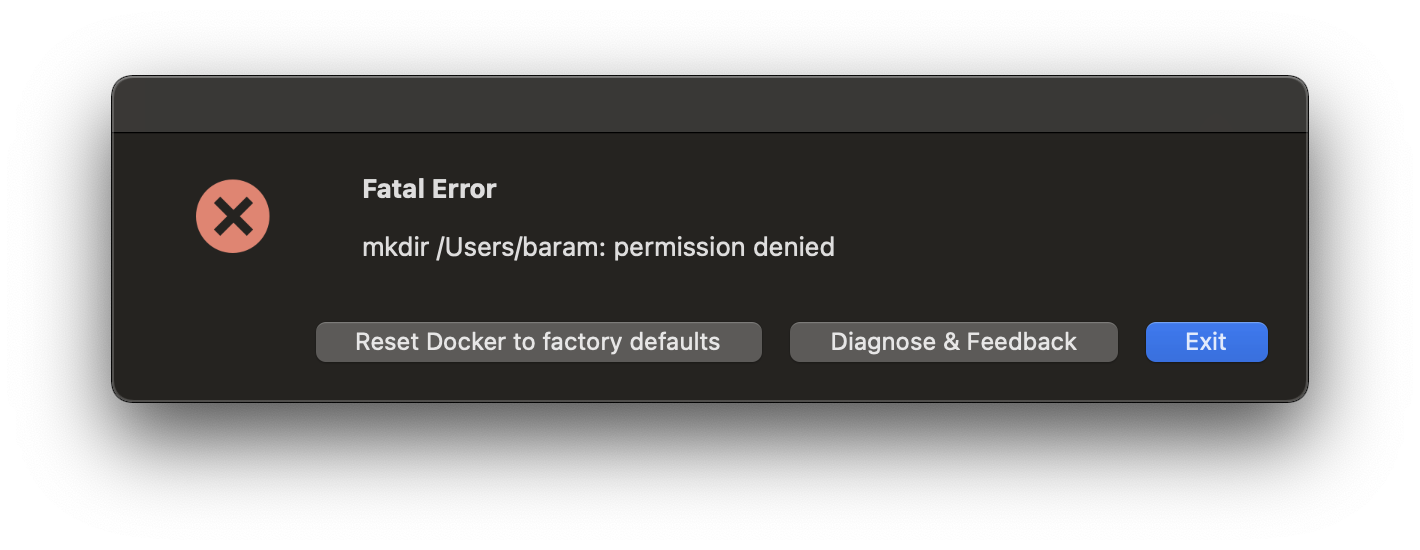 Docker Desktop encounters a fatal error after changing the user ...