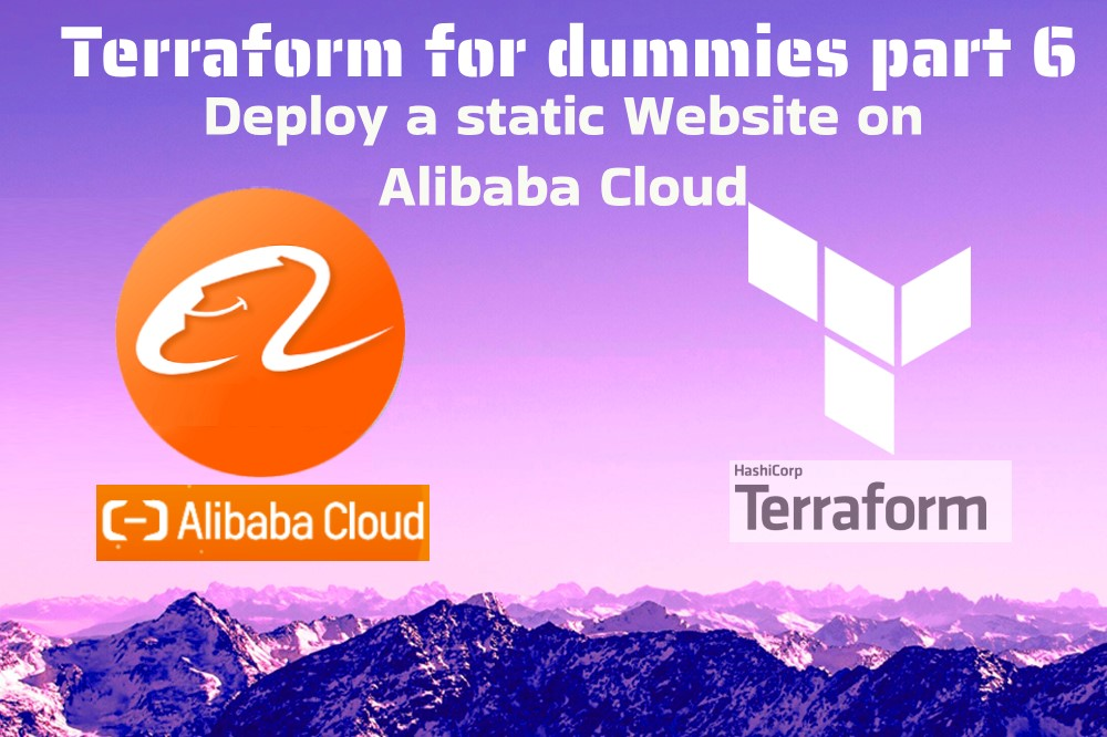 Terraform for dummies part 6: Deploy a static website on Alibaba Cloud