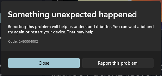[BUG] Error 0x80004002 on Microsoft Store when attempting to download ...