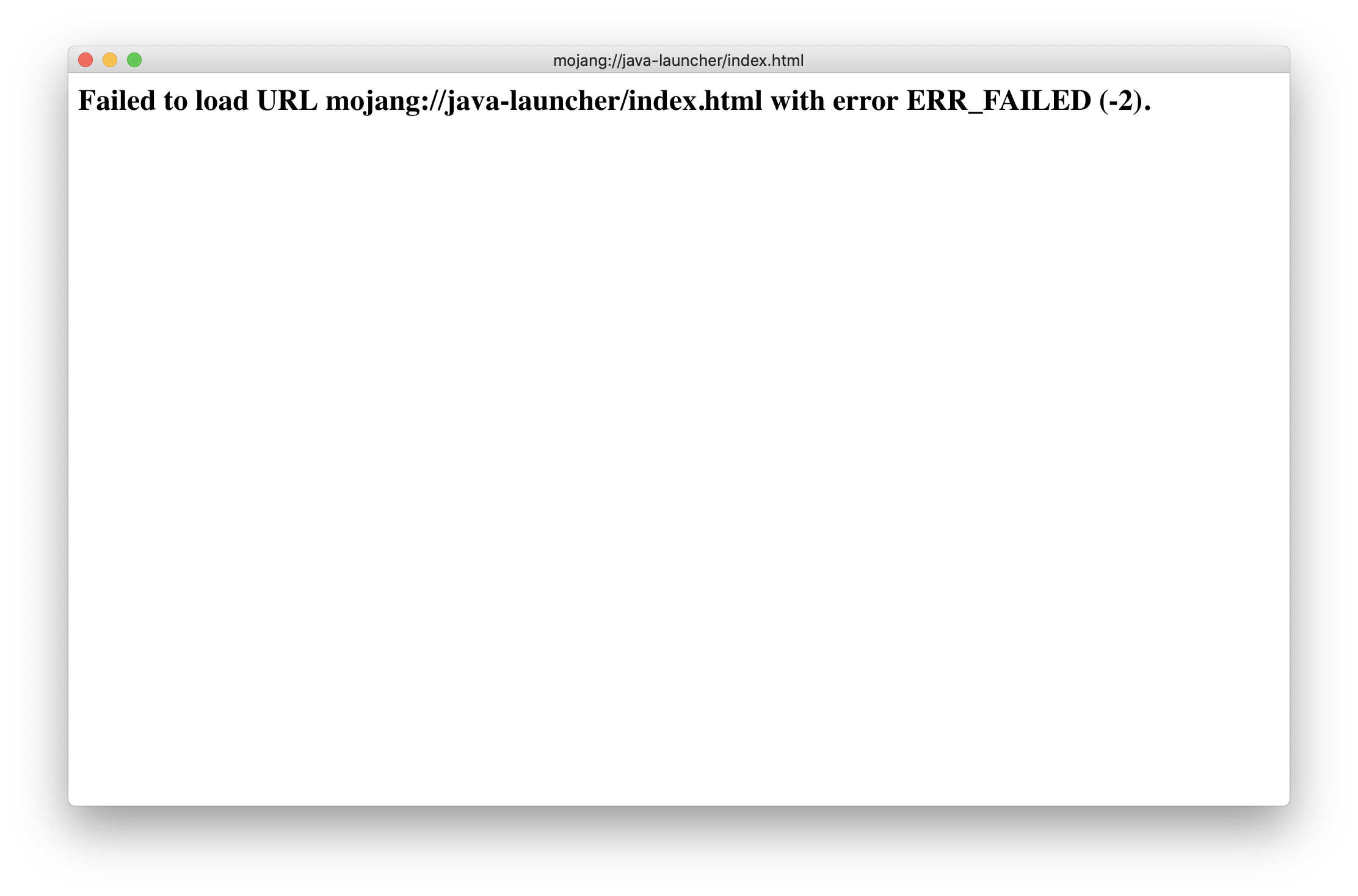 Java No Loading Page Error Failed to load URL mojang://java-launcher/index.html with error ERR ...