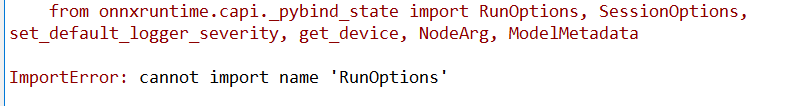 ImportError: cannot import name 'RunOptions' · Issue #1404 · microsoft ...