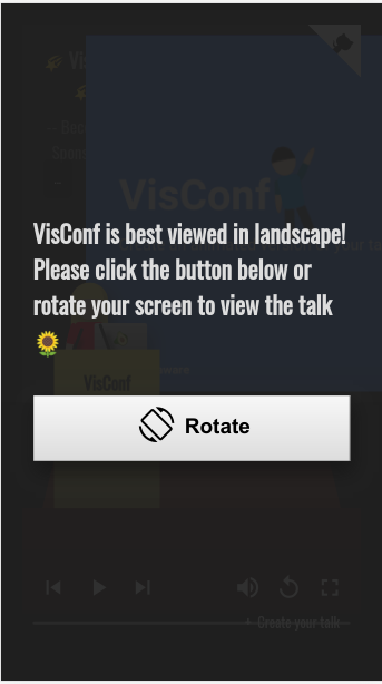 Screenshot of the mobile view of visconf.netlify.com displaying message to rotate screen