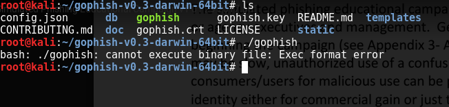 Bash: ./Gophish: Cannot Execute Binary File: Exec Format Error · Issue #750  · Gophish/Gophish · Github