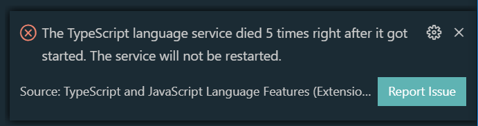 The TypeScript language service died unexpectedly 5 times in the last 5 ...